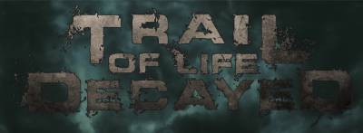 logo Trail Of Life Decayed
